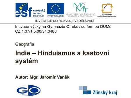 Indie – Hinduismus a kastovní systém