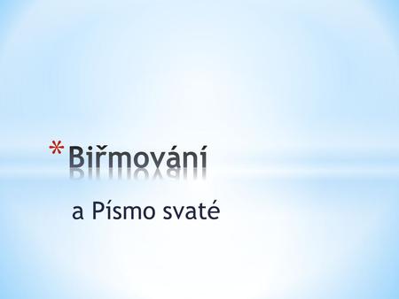 A Písmo svaté. * Boží Duch se vznášel nad vodami (Gen 1,2) * Oznámení Abrahámovi, že se mu narodí syn (Gen 18,1n) * Příslib narození Samuela (1Sam 1,11n)