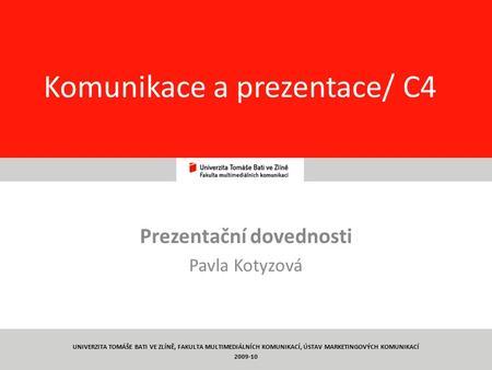 Komunikace a prezentace/ C4