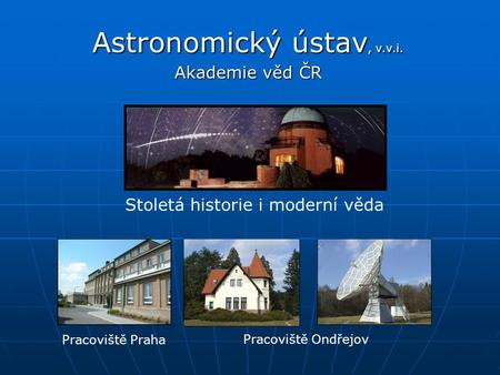 Astronomický ústav, v.v.i. Akademie věd ČR