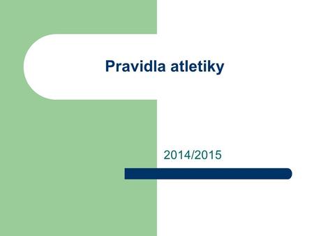 Pravidla atletiky 2014/2015.