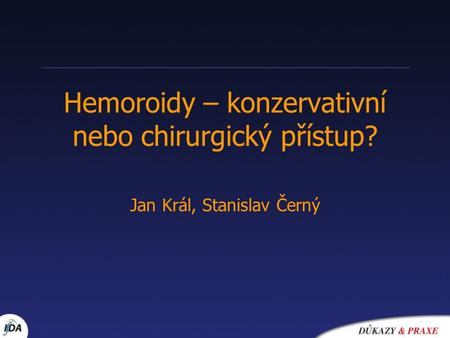 Hemoroidy – konzervativní nebo chirurgický přístup?