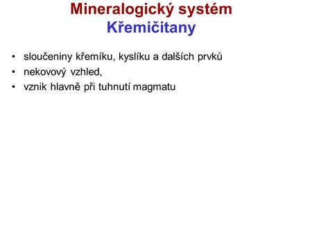 Mineralogický systém Křemičitany