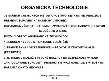 ORGANICKÁ TECHNOLOGIE