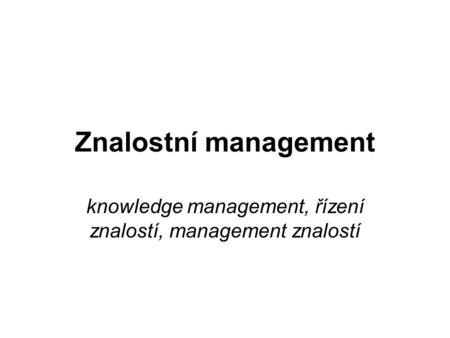 knowledge management, řízení znalostí, management znalostí