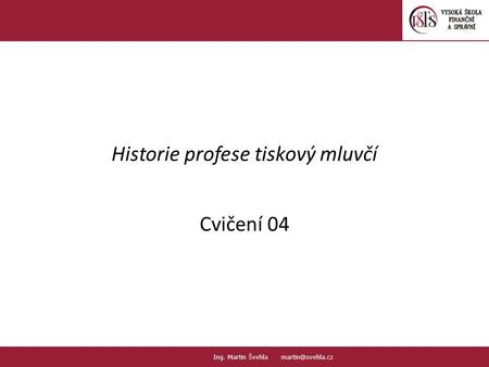 Historie profese tiskový mluvčí