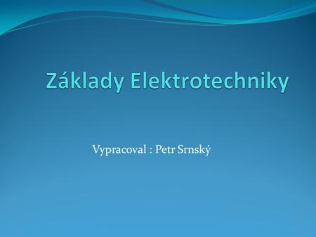 Základy Elektrotechniky