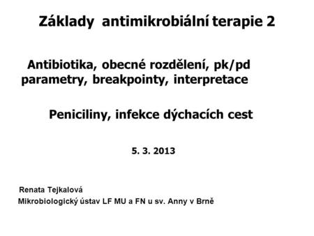Základy antimikrobiální terapie 2