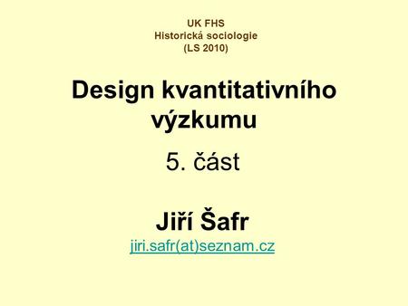 Design kvantitativního výzkumu