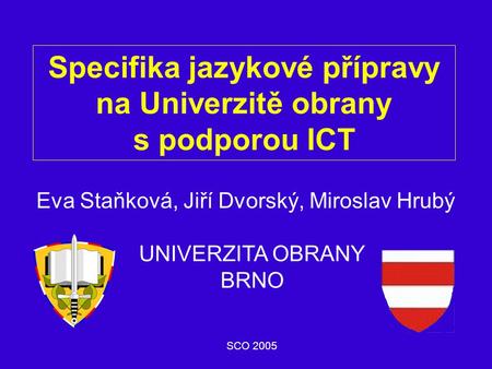 Specifika jazykové přípravy na Univerzitě obrany s podporou ICT