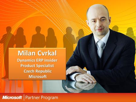 Milan Cvrkal Dynamics ERP Insider Product Specialist Czech Republic Microsoft.