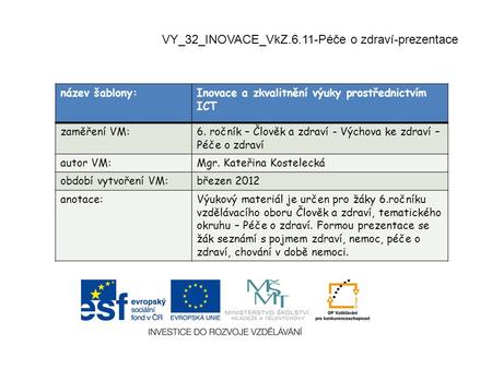 VY_32_INOVACE_VkZ.6.11-Péče o zdraví-prezentace