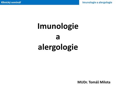 Imunologie a alergologie