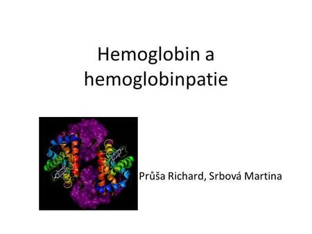 Hemoglobin a hemoglobinpatie