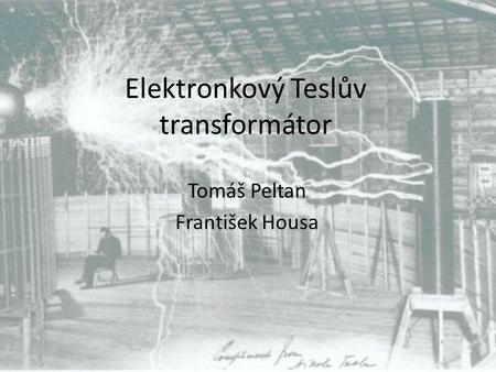 Elektronkový Teslův transformátor