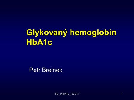 Glykovaný hemoglobin HbA1c