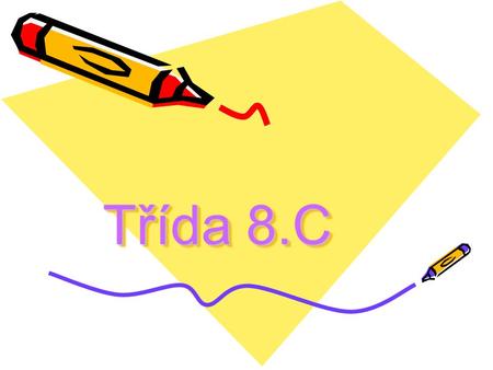 Třída 8.C.