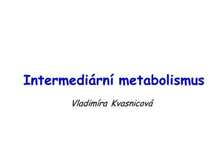 Intermediární metabolismus