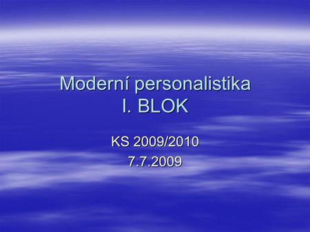 Moderní personalistika I. BLOK
