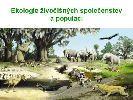 Ekologie živočišných společenstev a populací