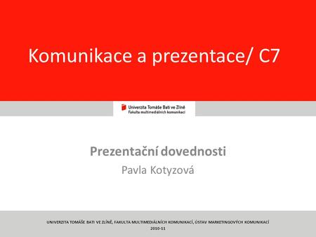 Komunikace a prezentace/ C7