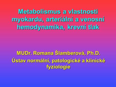 MUDr. Romana Šlamberová, Ph.D.
