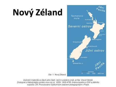 Nový Zéland Obr. 1: Nový Zéland