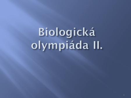 Biologická olympiáda II.