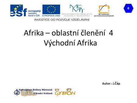 Afrika – oblastní členění 4 Východní Afrika