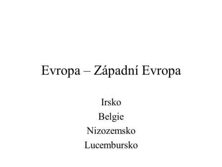 Evropa – Západní Evropa