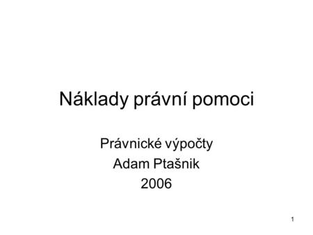 Právnické výpočty Adam Ptašnik 2006