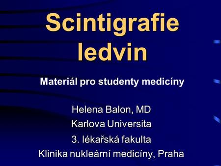 Materiál pro studenty medicíny