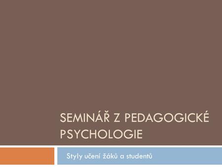 Seminář z pedagogické psychologie
