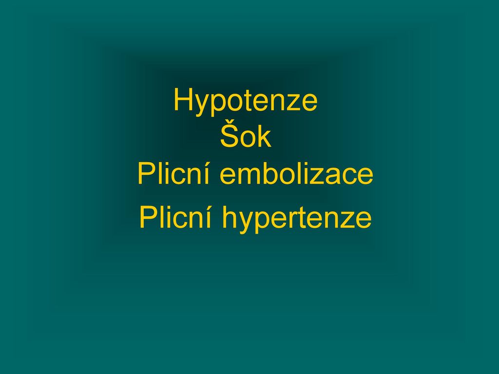 Plicni Embolizace Plicni Hypertenze Ppt Stahnout