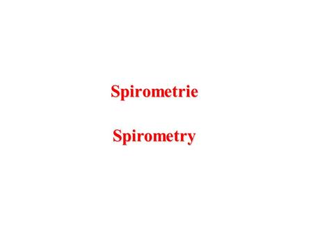 Spirometrie Spirometry.