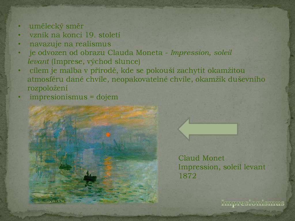 Co je to umělecký směr impresionismus a jaké má znaky?