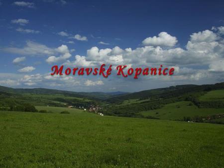 Moravské Kopanice.