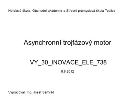 Asynchronní trojfázový motor