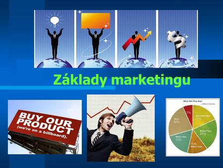 Základy marketingu. 27.7.2015Podniková ekonomika Marketing je… „…manažerská funkce zodpovědná za identifikaci, předvídání a uspokojování požadavků zákazníka.