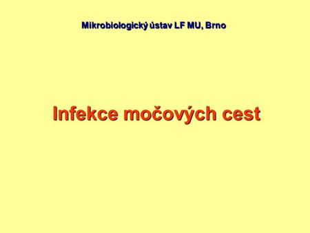 Mikrobiologický ústav LF MU, Brno