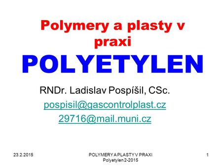 Polymery a plasty v praxi POLYETYLEN