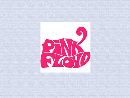 Pink Floyd je anglická hudební skupina založená v roce 1964, která se dostala do povědomí díky svému psychedelickému rocku. Postupem času se kapela žánrově.