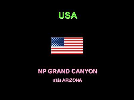 USA NP GRAND CANYON stát ARIZONA.