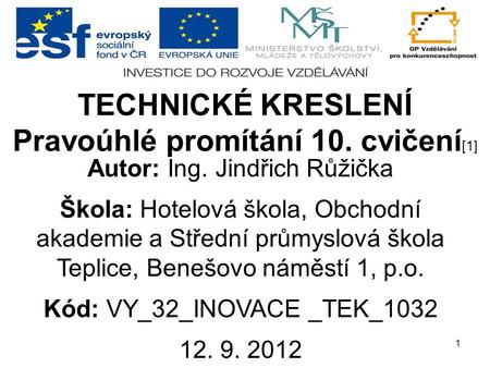 TECHNICKÉ KRESLENÍ Pravoúhlé promítání 10. cvičení[1]