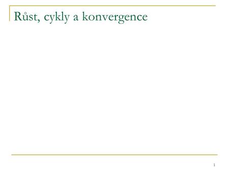 1 Růst, cykly a konvergence. 2 GDP per capita*, 1500-2001 Table 3.01(a) Sources: See p. 47 of text. 1500182019502001 Western Europe7711,2044,57919,256.