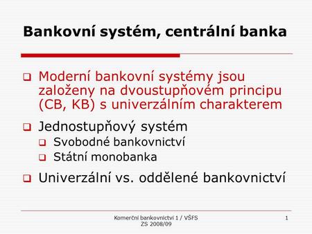 Bankovní systém, centrální banka