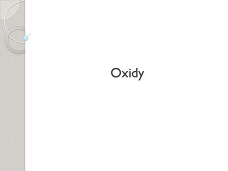 Oxidy.