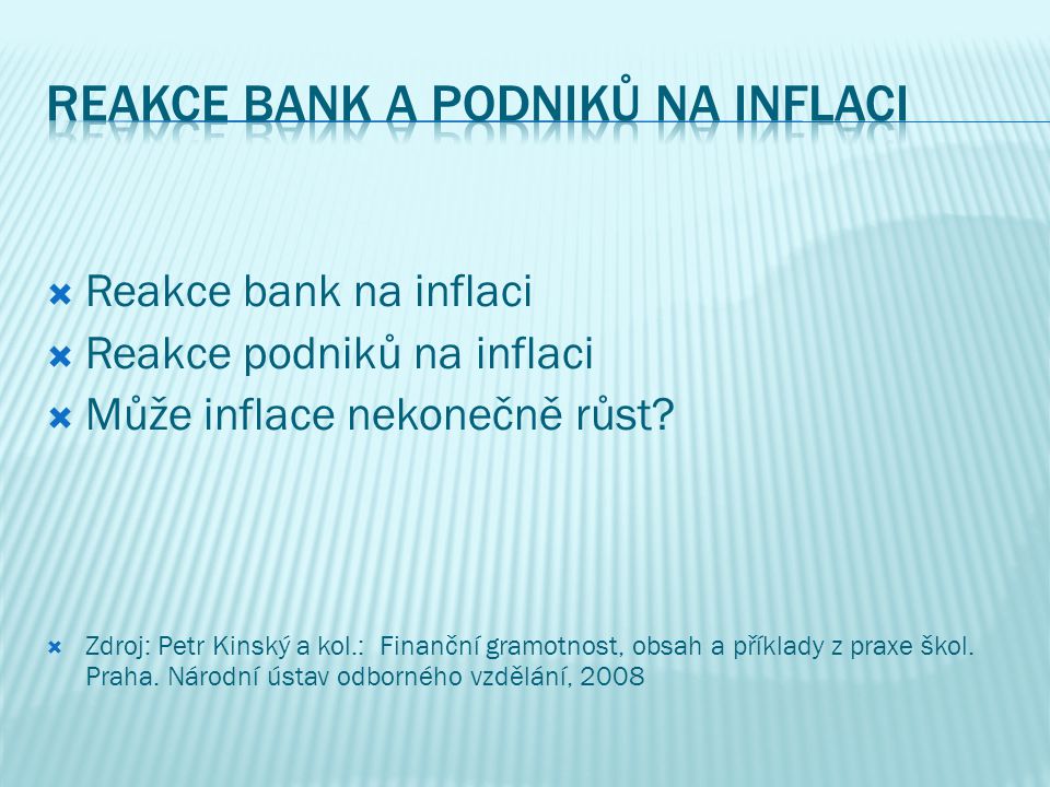 Jak reaguji banky na inflaci?