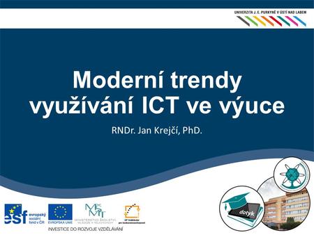 Moderní trendy využívání ICT ve výuce