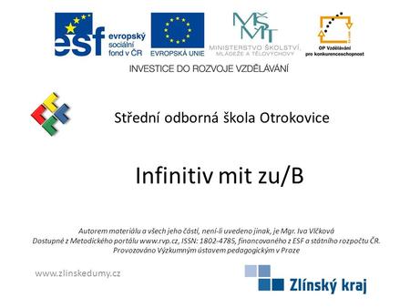 Infinitiv mit zu/B Střední odborná škola Otrokovice
